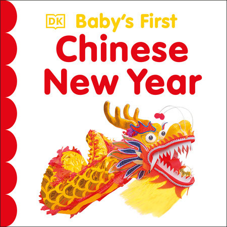 Baby's First Chinese New Year by DK
