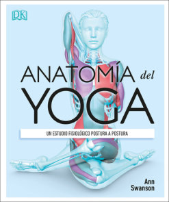 Science of Yoga by Ann Swanson: 9781465479358