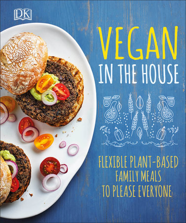 Vegan in the House by DK