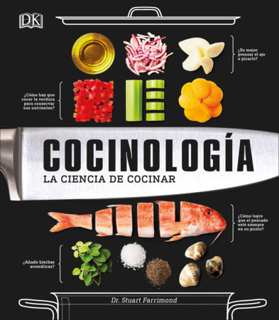 Cocinologia (The Science of Cooking) by Dr. Stuart Farrimond