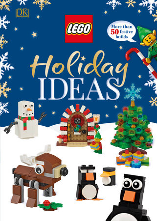 LEGO Holiday Ideas by DK