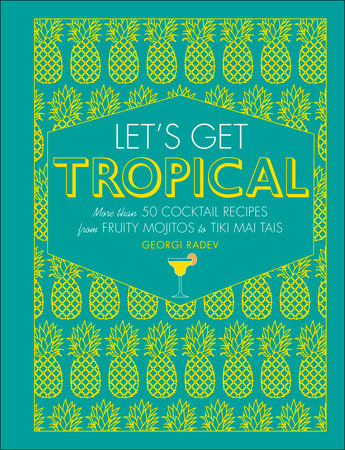 Let's Get Tropical by Georgi Radev