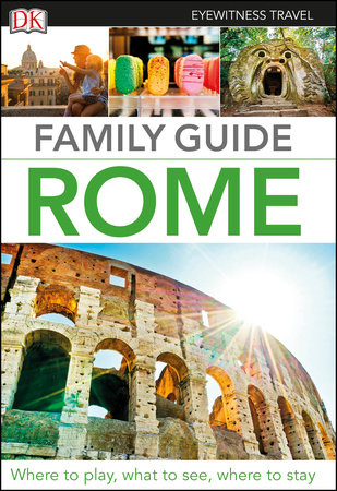 Family Guide Rome by DK Travel