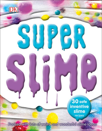 Super Slime by DK