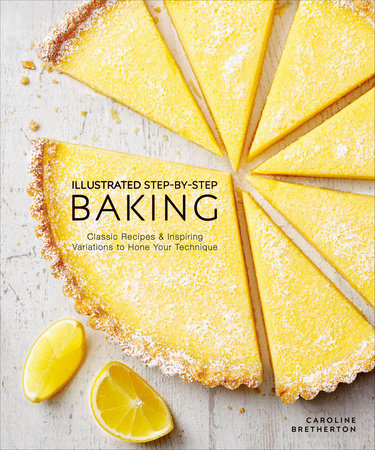 Illustrated Step-by-Step Baking by Caroline Bretherton