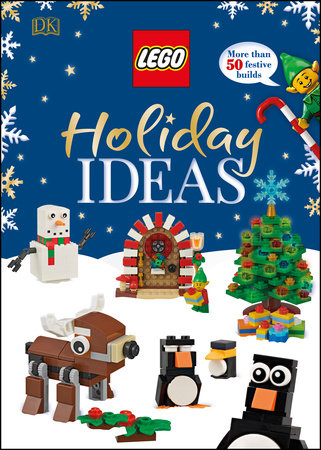 LEGO Holiday Ideas by DK