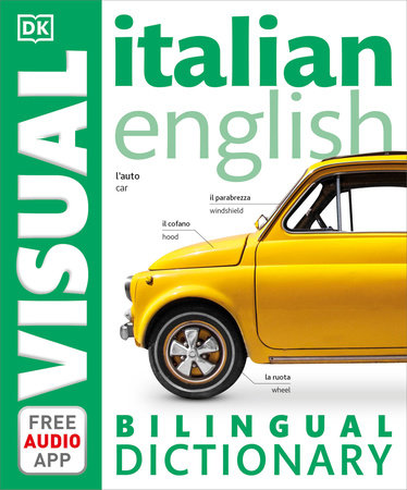 Italian–English Bilingual Visual Dictionary by DK