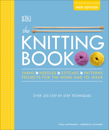 The Knitting Book by Vikki Haffenden, Frederica Patmore