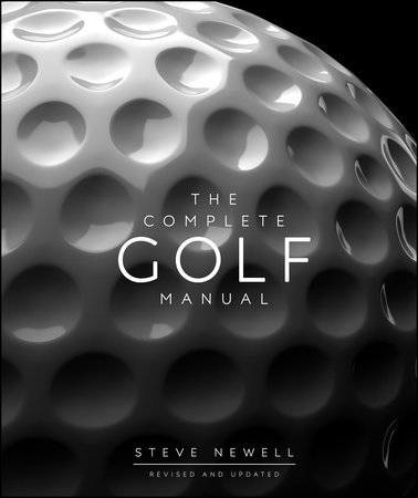 The Complete Golf Manual by Steve Newell