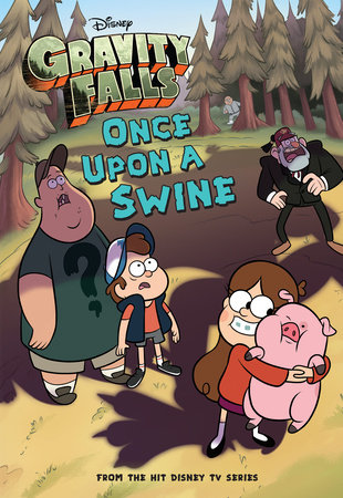 Gravity Falls: Once Upon a Swine by 