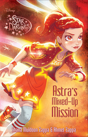 Star Darlings: Astra's Mixed-Up Mission by Shana Muldoon Zappa