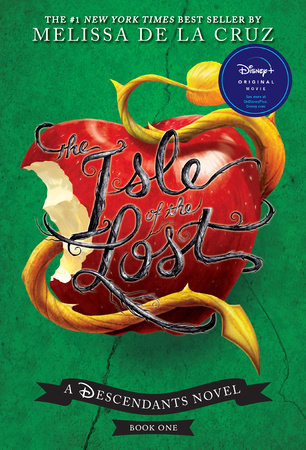 Isle of the Lost, The-A Descendants Novel, Book 1 by Melissa de la Cruz