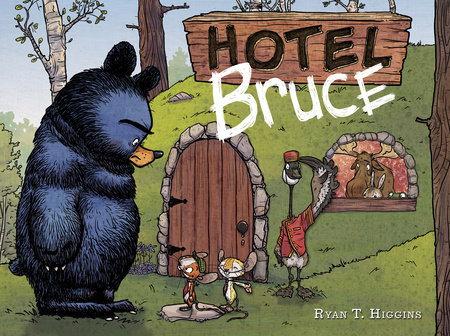 Hotel Bruce-Mother Bruce series, Book 2 by Ryan T. Higgins