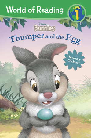 World of Reading: Disney Bunnies: Thumper and the Egg-Level 1 Reader by Disney Books