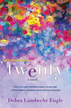 Twenty by Debra Landwehr Engle