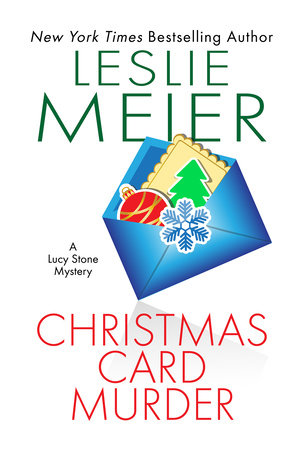 Christmas Card Murder by Leslie Meier, Lee Hollis and Peggy Ehrhart