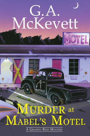 Murder at Mabel's Motel by G. A. McKevett