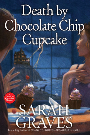 Death by Chocolate Chip Cupcake by Sarah Graves