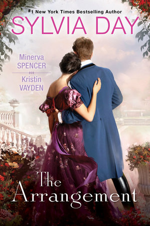 The Arrangement by Sylvia Day, Minerva Spencer and Kristin Vayden