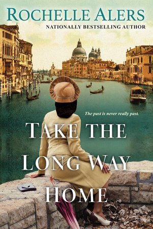 Take the Long Way Home by Rochelle Alers