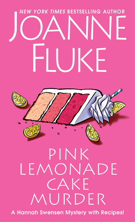 Pink Lemonade Cake Murder by Joanne Fluke