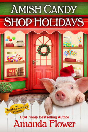 Amish Candy Shop Holidays by Amanda Flower