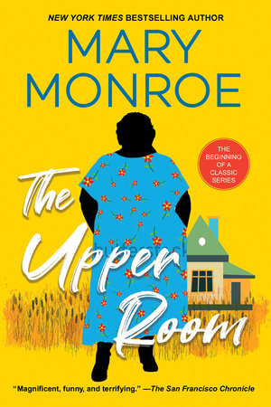 The Upper Room by Mary Monroe