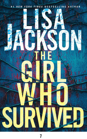 The Girl Who Survived by Lisa Jackson