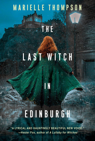 The Last Witch in Edinburgh by Marielle Thompson