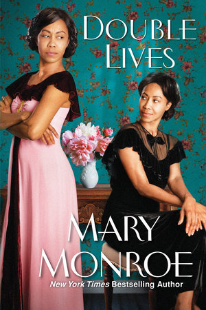 Double Lives by Mary Monroe