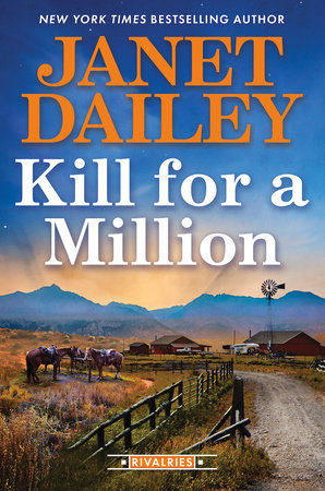 Kill for a Million by Janet Dailey