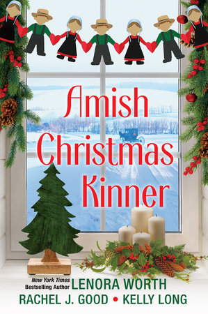 Amish Christmas Kinner by Lenora Worth, Rachel J Good, Kelly Long