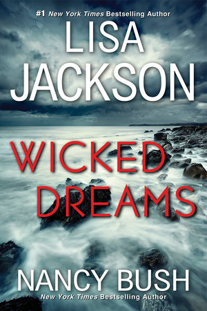 Wicked Dreams by Lisa Jackson; Nancy Bush