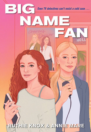 Big Name Fan by Ruthie Knox and Annie Mare