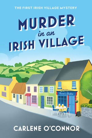 Murder in an Irish Village by Carlene O'Connor