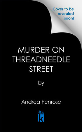 Murder on Threadneedle Street by Andrea Penrose
