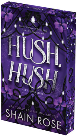 Hush Hush: Deluxe Limited Edition by Shain Rose