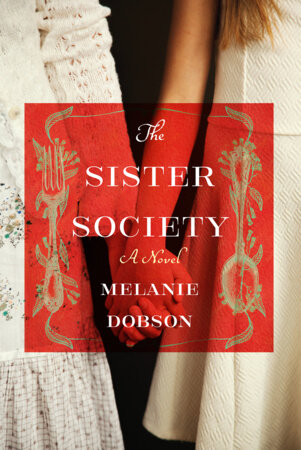The Sister Society by Melanie Dobson