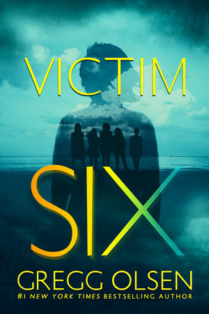 Victim Six by Gregg Olsen