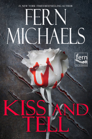 Kiss and Tell by Fern Michaels