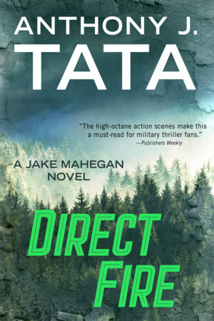 Direct Fire by Anthony J. Tata