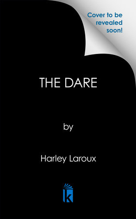 The Dare by Harley Laroux