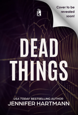 Dead Things by Jennifer Hartmann