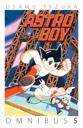 Astro Boy Omnibus Volume 5 by Osamu Tezuka