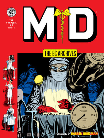 The EC Archives: MD by Al Feldstein and Carl Wessler