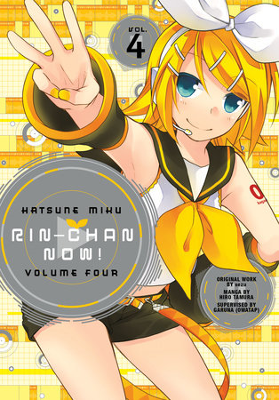 Hatsune Miku: Rin-Chan Now! Volume 4 by Sezu