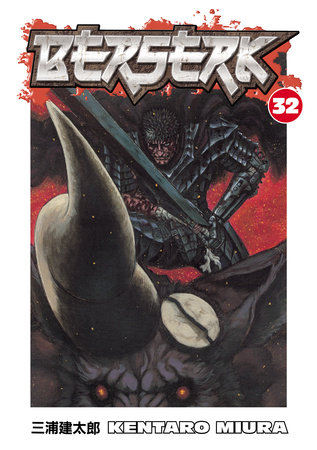 Berserk Volume 32 by Kentaro Miura