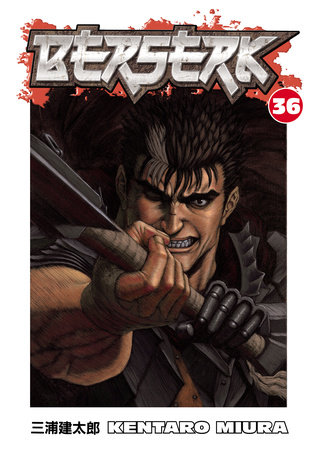 Berserk Volume 36 by Kentaro Miura