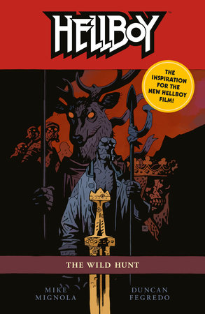 Hellboy: The Wild Hunt (2nd Edition) by Mike Mignola