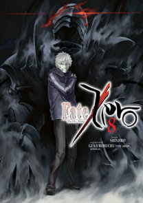 Fate Zero Volume 7 By Gen Urobuchi Penguinrandomhouse Com Books